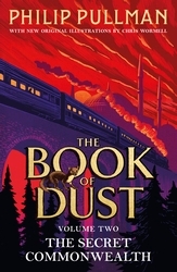 Book cover of The Secret Commonwealth: The Book of Dust Volume Two by Philip Pullman