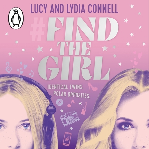 Book cover of Find The Girl by Lucy Connell, Lydia Connell