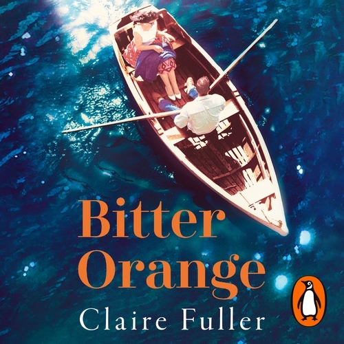Book cover of Bitter Orange by Claire Fuller