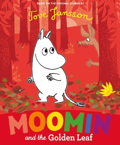Book cover of Moomin and the Golden Leaf by Tove Jansson