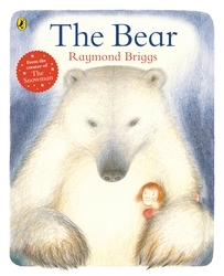 Book cover of The Bear by Raymond Briggs