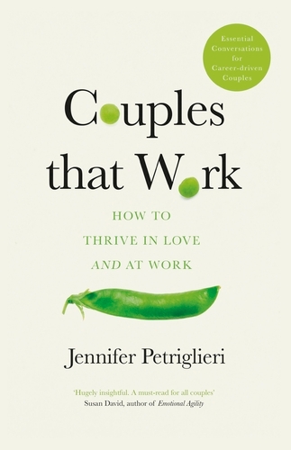 Book cover of Couples That Work by Jennifer Petriglieri