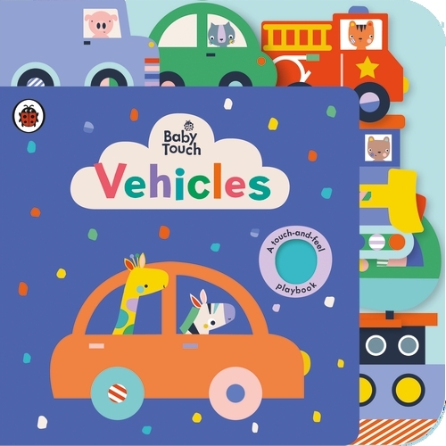 Book cover of Baby Touch: Vehicles Tab Book by Ladybird