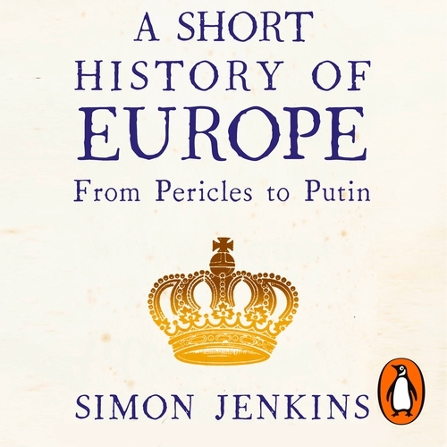 Book cover of A Short History of Europe by Simon Jenkins
