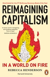 Book cover of Reimagining Capitalism in a World on Fire by Rebecca Henderson