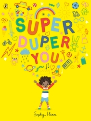 Book cover of Super Duper You by Sophy Henn