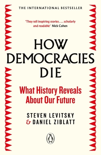 Book cover of How Democracies Die by Steven Levitsky, Daniel Ziblatt