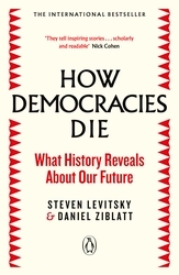 Book cover of How Democracies Die by Steven Levitsky, Daniel Ziblatt