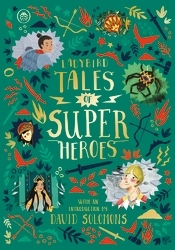 Book cover of Ladybird Tales of Super Heroes by Sufiya Ahmed, Yvonne Battle-Felton, Sarwat Chadda, Maisie Chan