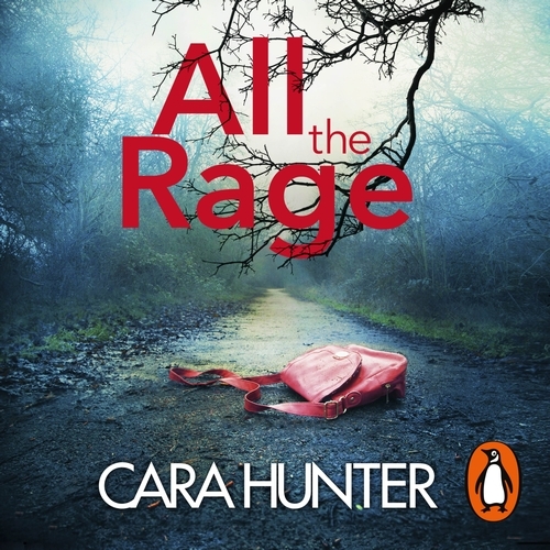 Book cover of All the Rage by Cara Hunter