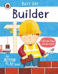 Book cover of Busy Day: Builder by Dan Green