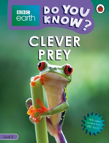 Book cover of Do You Know? Level 3 – BBC Earth Clever Prey by Ladybird