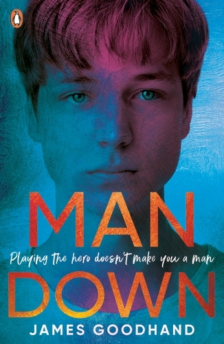Book cover of Man Down by James Goodhand