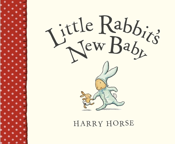 Book cover of Little Rabbit's New Baby by Harry Horse