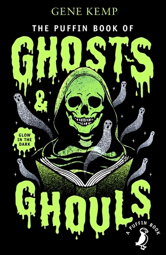 Book cover of The Puffin Book of Ghosts And Ghouls by Gene Kemp