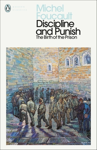 Book cover of Discipline and Punish by Michel Foucault