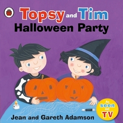 Book cover of Topsy and Tim: Halloween Party by Jean Adamson, Gareth Adamson