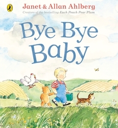 Book cover of Bye Bye Baby by Allan Ahlberg