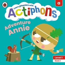 Book cover of Actiphons Level 1 Book 2 Adventure Annie by Ladybird
