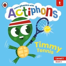 Book cover of Actiphons Level 1 Book 3 Timmy Tennis by Ladybird