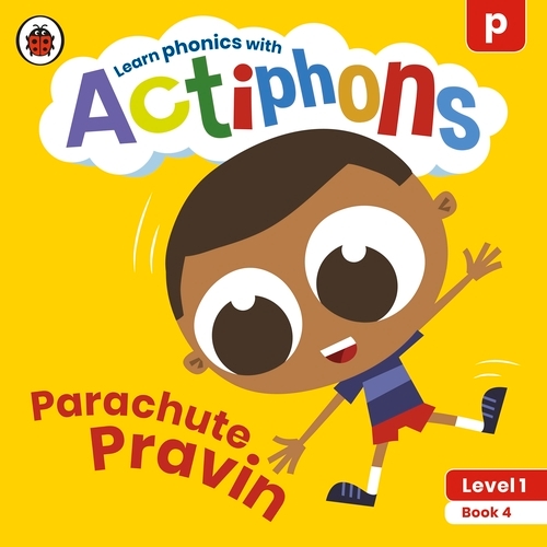 Book cover of Actiphons Level 1 Book 4 Parachute Pravin by Ladybird