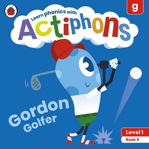 Book cover of Actiphons Level 1 Book 9 Gordon Golfer by Ladybird