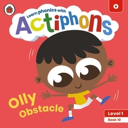 Book cover of Actiphons Level 1 Book 10 Olly Obstacle by Ladybird