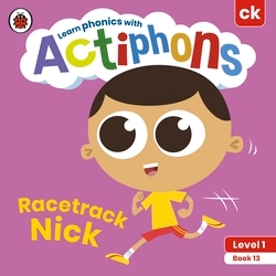 Book cover of Actiphons Level 1 Book 13 Racetrack Nick by Ladybird