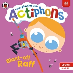 Book cover of Actiphons Level 1 Book 20 Blast-off Raff by Ladybird
