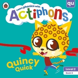 Book cover of Actiphons Level 2 Book 8 Quincy Quick by Ladybird