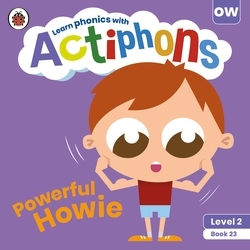 Book cover of Actiphons Level 2 Book 23 Powerful Howie by Ladybird