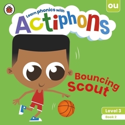 Book cover of Actiphons Level 3 Book 2 Bouncing Scout by Ladybird
