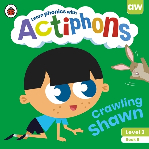 Book cover of Actiphons Level 3 Book 8 Crawling Shawn by Ladybird