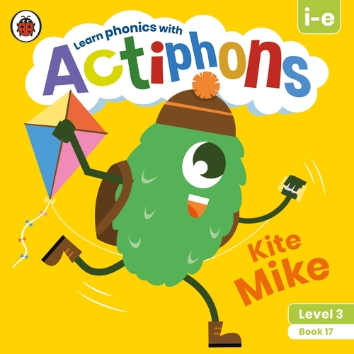 Book cover of Actiphons Level 3 Book 17 Kite Mike by Ladybird