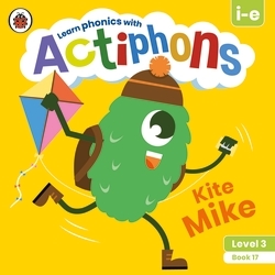Book cover of Actiphons Level 3 Book 17 Kite Mike by Ladybird