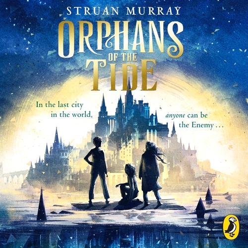 Book cover of Orphans of the Tide by Struan Murray