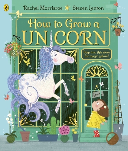 Book cover of How to Grow a Unicorn by Rachel Morrisroe