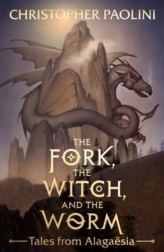 Book cover of The Fork, the Witch, and the Worm by Christopher Paolini