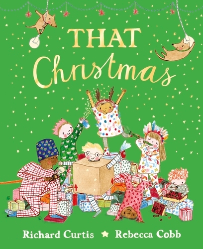 Book cover of That Christmas by Richard Curtis