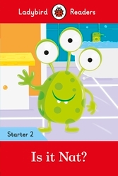 Book cover of Ladybird Readers Starter Level 2 – Is it Nat? (ELT Graded Reader) by Ladybird