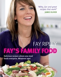 Book cover of Fay's Family Food by Fay Ripley