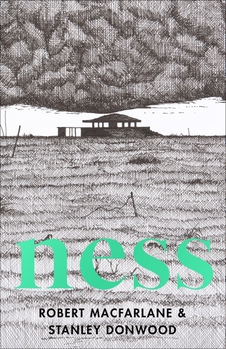 Book cover of Ness by Robert Macfarlane, Stanley Donwood