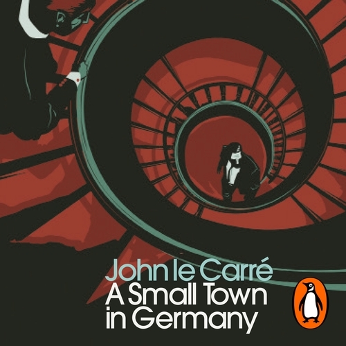 Book cover of A Small Town in Germany by John le Carré