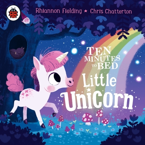 Book cover of Ten Minutes to Bed: Little Unicorn by Rhiannon Fielding