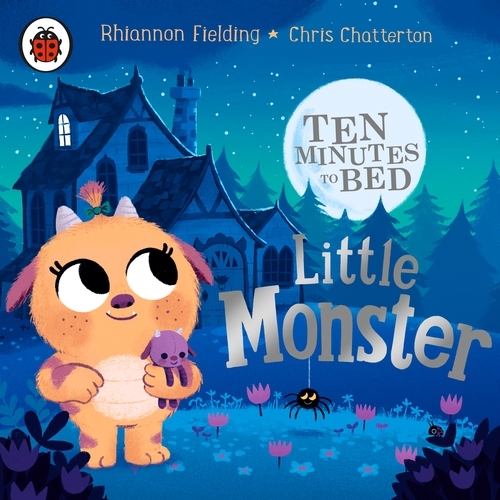 Book cover of Ten Minutes to Bed: Little Monster by Rhiannon Fielding