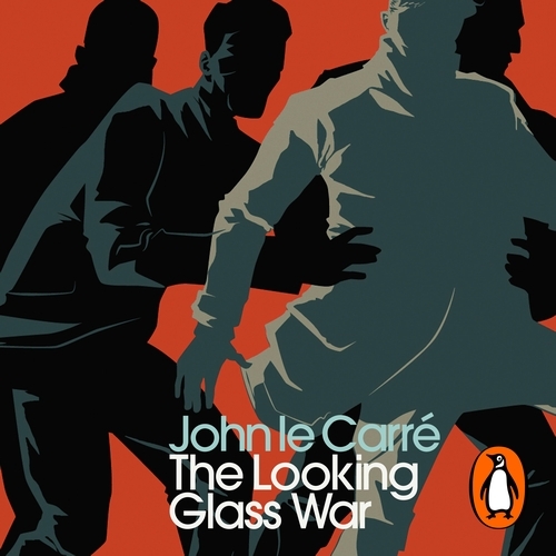 Book cover of The Looking Glass War by John le Carré