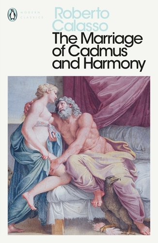 Book cover of The Marriage of Cadmus and Harmony by Roberto Calasso
