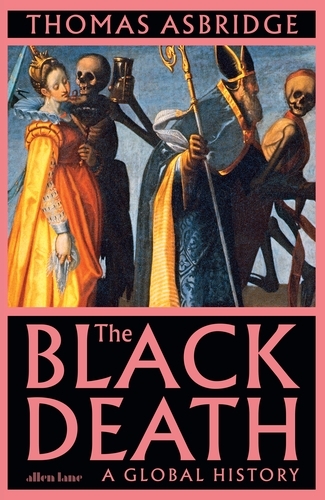 Book cover of The Black Death by Thomas Asbridge