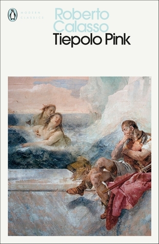 Book cover of Tiepolo Pink by Roberto Calasso