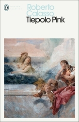 Book cover of Tiepolo Pink by Roberto Calasso